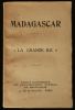 MADAGASCAR   " La Grande ile ".. anonyme