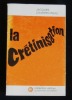 LA CRETINISATION.. CHARPENTREAU Jacques