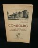 COMBOURG, le passé, la ville et le chateau et Chateaubriand à Combourg.. GASTARD Joseph
