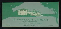 LE PAVILLON LANDAIS - HOTEL RESTAURANT - SOUSTONS ( Landes) .. anonyme