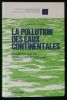 LA POLLUTION DES EAUX CONTINENTALES, incidence sur les biocénoses aquatiques.. PESSON P. ( sous la direction de)