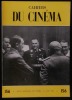 CAHIERS DU CINEMA.. NOAMES Jean-Louis / MOULLET Luc / DELAHAYE Michel / RIVETTE Jacques / COMOLLI Jean-Louis / DANEY Serge 