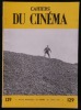 CAHIERS DU CINEMA.. GAUTEUR Claude / MARDORE Michel / MARCORELLES Louis / DOMARCHI Jean / MOULLET Luc