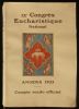 IXe CONGRES EUCHARISTIQUE NATIONAL - ANGERS 1933 - COMPTE RENDU OFFICIEL.. anonyme