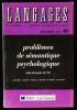 LANGAGES : PROBLEMES DE SEMANTIQUE PSYCHOLOGIQUE.. LE NY Jean-François / DUBOIS Danièle / DENHIERE Guy / LECOCQ Pierre / MARYNIAK Louis / KINTSCH ...