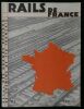 RAILS DE FRANCE.. ROSANDCO / JEROME / RABETTE Ch. / PRAVIEL Armand 