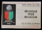 GUIDE OFFICIEL DES HOTELS - BELGIQUE - BELGIUM 1935.. anonyme 