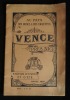 AU PAYS DES ROSES & DES VIOLETTES, VENCE près Nice, Année 1907.. anonyme