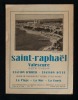 SAINT-RAPHAËL Valescure ( Côte d'Azur), Centre de Tourisme de l'Esterel et des Maures.. anonyme