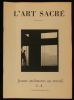 L'ART SACRE : JEUNES ARCHITECTES AU TRAVAIL.. ROUQUET Jean / CHENIEUX Jacques / ROUSSEAU Bernard / TOLOT Charles / CAYLA M. / GENTON P. / KAEPPELIN ...