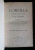 L'OREILLE, Anatomie Pathologique .. STEINBRUGGE Hermann  / RATTEL Dr J.-A.-A. ( traduction et publication par )