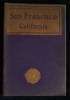 SAN FRANCISCO  CALIFORNIA 1915 .. anonyme 