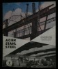 ACIER - STAHL - STEEL . . FRANCOIS Henri / VAN WALRAVEN  A.-J. / PEISSI P. 