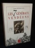 LES GENERAUX VENDEENS, Cathelineau - La Rochejaquelein - Charette - Bonchamps - Stofflet - d'Elbée - Lescure.. CRETINEAU-JOLY Jacques 