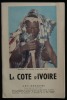 LA COTE D'IVOIRE .. anonyme 