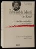 EDOUARD DE MONTI DE REZE, L'inébranlable certitude - Le mouvement légitimiste dans l'Ouest .. LARIGNON Gilberte / PROUST Héliette 