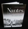NANTES ET LA LOIRE-INFERIEURE, Les Années noires .. BELSER Christophe / BLOYET Dominique 
