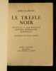 LE TREFLE NOIR .. REGNIER Henri de / PASCHAL Pierre ( illustrations par ) 