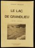 LE LAC DE GRANDLIEU...Histoire...Ecologie .. FRANCOIS Camille