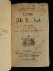 L'ISTHME DE SUEZ 1854-1869 avec carte et pièces justificatives .. SILVESTRE Henri 