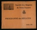 SOCIETE DES REGATES DE SAINT-NAZAIRE : PROGRAMME DES REGATES, Année 1931.. Le Comte de PARSCAU DU PLESSIX  ( Président de la Société des Régates de ...