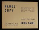 RAOUL DUFY, recent paintings .. LOUIS CARRE, 712 fifth avenue, NEW YORK 