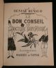LE BON CONSEIL DU DOCTEUR TANT MIEUX .. RENAUD Denyse / VASSAL Maurice de ( illustrations par ) 