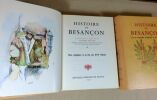 Histoire de Besançon : Tome 1, Des origines à la fin du XVI° siècle , Tome 2, De la conquête française à nos jours.. FOHLEN Claude (sous la direction ...