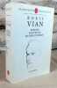 Romans, nouvelles, oeuvres diverses.. VIAN Boris, SULLIVAN Vernon