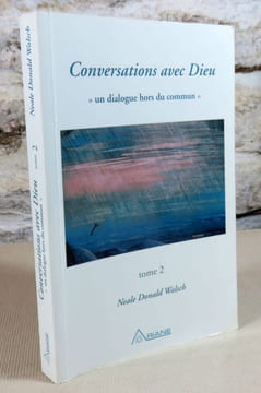 Conversations avec dieu Tome 2.. WALSCH Neale Donald