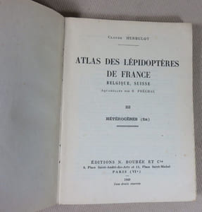 Atlas des lépidoptères de France Belgique, Suisse. Fascicules III : Hétérocères (fin).