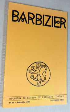Barbizier n° 11. Bulletin de liaison du folklore Comtois.. Collectif, (BARBIZIER)