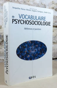Vocabulaire de psychosociologie. Références et positions.