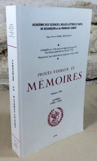 Académie des sciences, belles-lettres et arts de Besançon. Procès-verbaux et mémoires années 1990 - 1991.