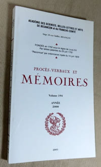 Académie des sciences, belles-lettres et arts de Besançon. Procès-verbaux et mémoires année 2000.