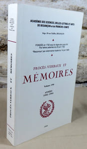 Académie des sciences, belles-lettres et arts de Besançon. Procès-verbaux et mémoires années 1992 - 1993.