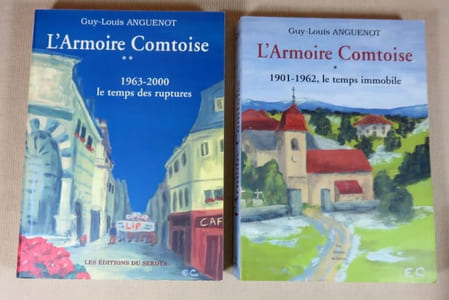 L'armoire comtoise : Tome I : 1901-1962, le temps immobile. Tome II : 1963-2000 le temps des ruptures.