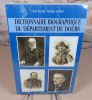 Dictionnaire biographique du département du Doubs.. ROCHE Max VERNUS Michel
