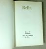 Bella. Histoire des Fontranges. GIRAUDOUX Jean