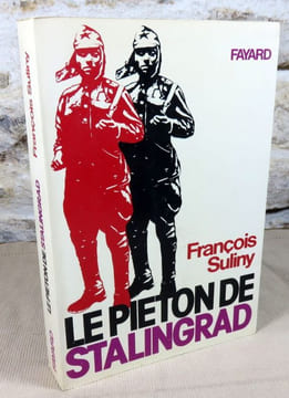 Le piéton de Stalingrad.. SULINY François