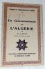 Cahiers du centenaire de l'Algérie V : Le gouvernement de l'Algérie.. MILLIOT Louis