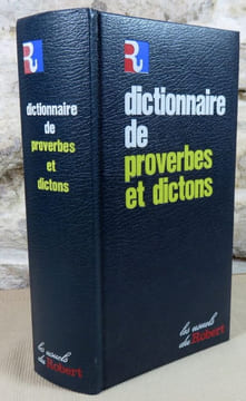 Dictionnaire des proverbes et dictons.. MONTREYNAUD Florence, PIERRON Agnès, SUZZONI François