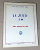 18 juin 1940, XXV° anniversaire.. Collectif revue de la France libre.