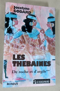 De roche et d'argile tome II : Les thébaines.