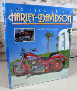 Les plus belles harley-davidson. Les 90 ans d'une légende.