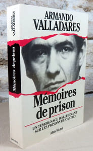 Mémoires de prison. Un témoignage hallucinant sur les prisons de Castro.