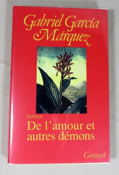 De l'amour et autres démons.. Gabriel Garcia MARQUEZ