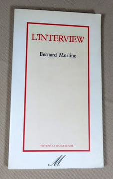 L'interview.. MORLINO Bernard