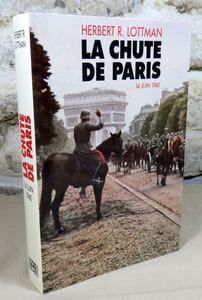 La chute de Paris 14 juin 1940.