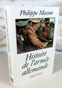 Histoire de l'armée allemande 1939-1945.